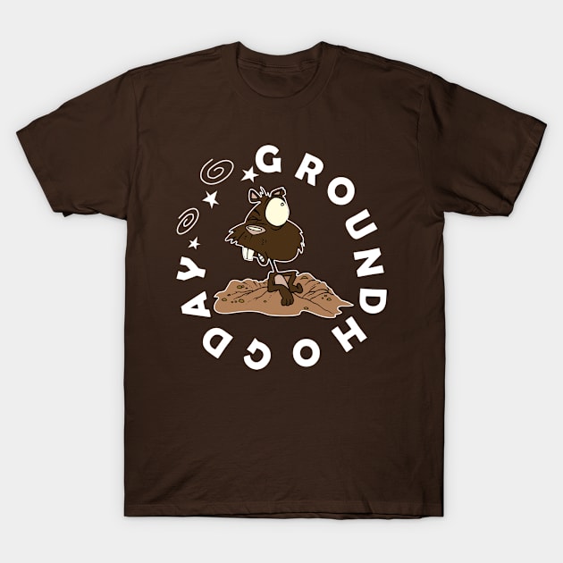 GroundhogDay T-Shirt by Shariss